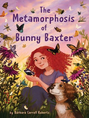 cover image of The Metamorphosis of Bunny Baxter